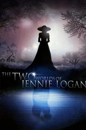 Постер: The Two Worlds of Jennie Logan