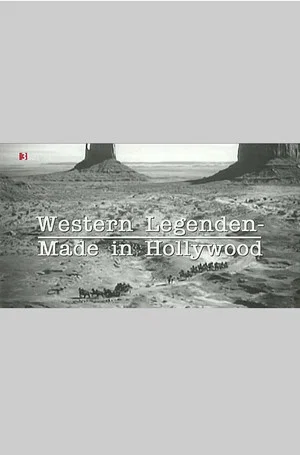 Постер: Western Legenden - Made in Hollywood