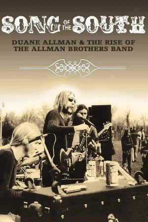 Постер: Song of the South: Duane Allman and the Rise of the Allman Brothers Band
