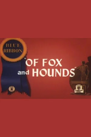 Постер: Of Fox and Hounds