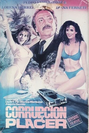 Постер: Corrupción y placer