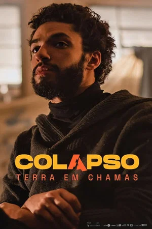 Постер: Colapso Terra Em Chamas