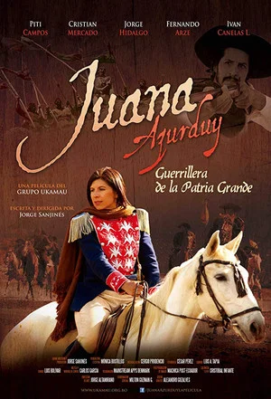 Постер: Juana Azurduy, Guerrillera de la Patria Grande