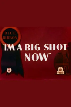 Постер: I'm a Big Shot Now