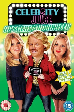 Постер: Celebrity Juice: Obscene and Unseen