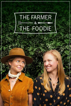Постер: The Farmer and the Foodie