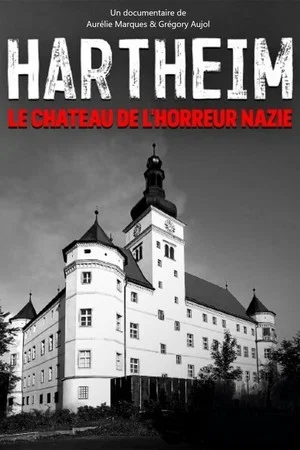 Постер: Hartheim: The Nazi Castle of Horror