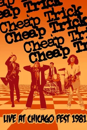 Постер: Cheap Trick: Live at Chicagofest