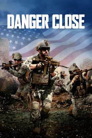 Постер: Danger Close