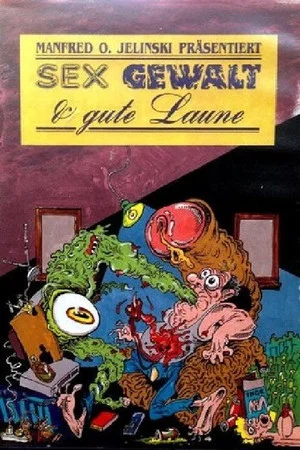 Постер: Sex, Violence and Good Spirits