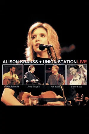 Постер: Alison Krauss + Union Station Live