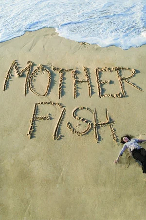 Постер: Mother Fish