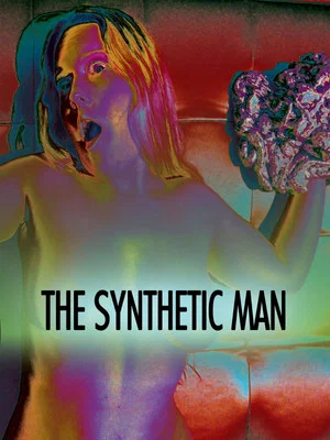 Постер: The Synthetic Man
