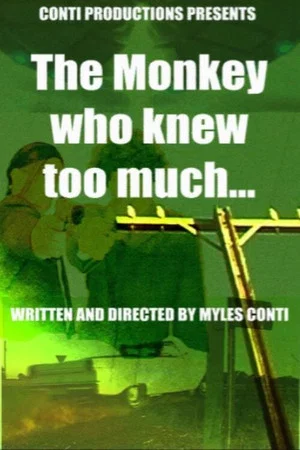 Постер: The Monkey Who Knew Too Much