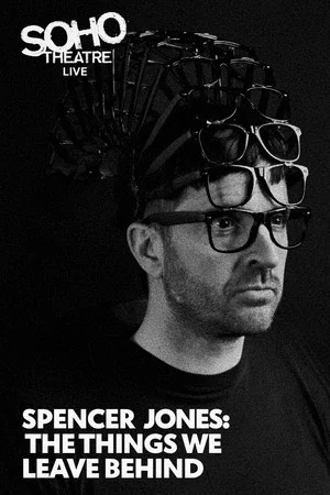Постер: Spencer Jones: The Things We Leave Behind