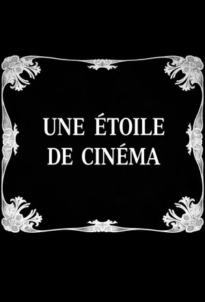 Постер: Une étoile de cinéma