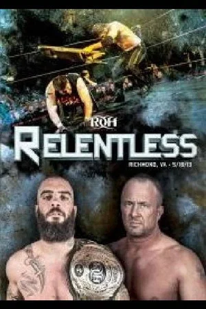 Постер: ROH: Relentless