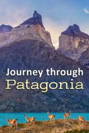 Постер: Journey through Patagonia