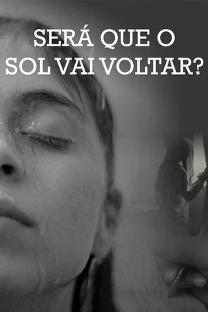 Постер: Will The Sun Come Back?