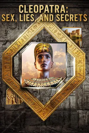 Постер: Cleopatra: Sex, Lies and Secrets