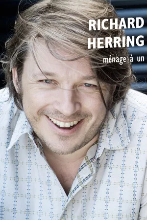 Постер: Richard Herring: Menage a Un