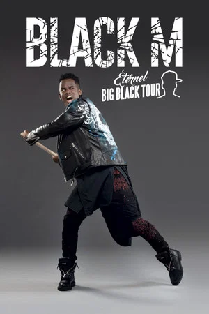 Постер: Black M - Eternel Big Black Tour