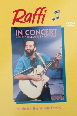 Постер: Raffi in Concert with the Rise and Shine Band