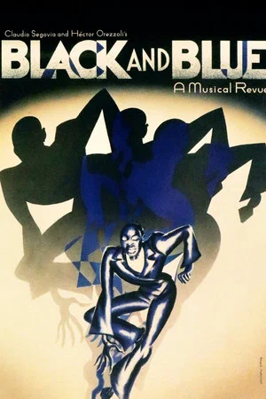Постер: Black and Blue: A Musical Revue