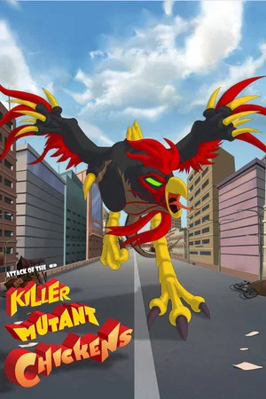 Постер: Attack of the Killer Mutant Chickens