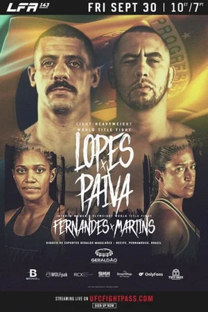 Постер: LFA 143: Lopes vs. Paiva