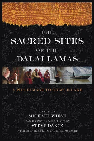 Постер: The Sacred Sites of the Dalai Lamas: A Pilgrimage to the Oracle Lake