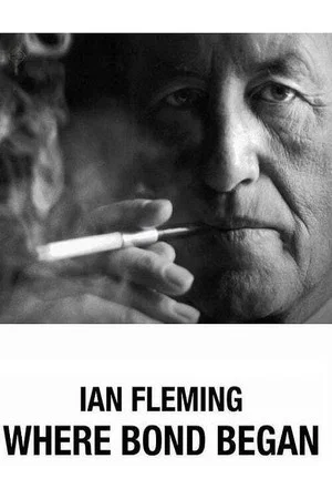 Постер: Ian Fleming: Where Bond Began