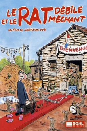 Постер: Le Rat Débile et Le Rat Méchant