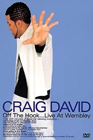 Постер: Craig David - Off The Hook...Live At Wembley