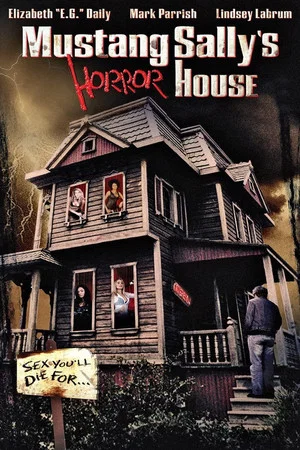 Постер: Mustang Sally's Horror House
