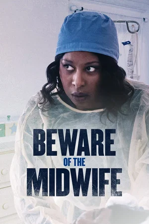 Постер: Beware of the Midwife