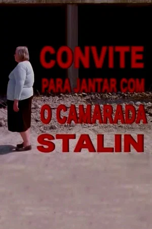 Постер: Convite para jantar com camarada Stalin