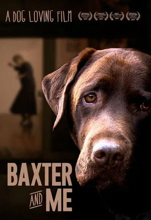 Постер: Baxter and Me