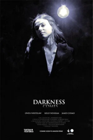 Постер: Darkness Comes