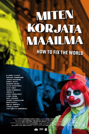 Постер: How to Fix the World