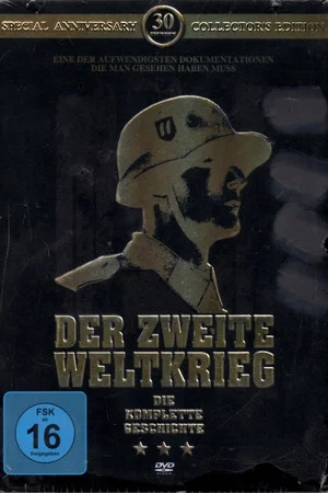 Постер: Der 2. Weltkrieg - Die komplette Geschichte