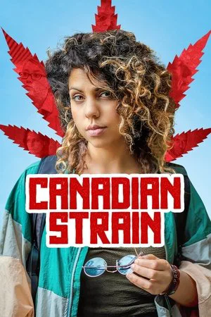 Постер: Canadian Strain