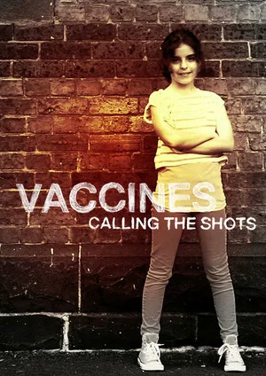 Постер: Vaccines: Calling the Shots