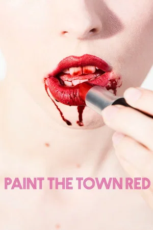 Постер: Paint the Town Red
