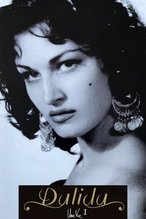 Постер: Dalida - Une Vie - 1