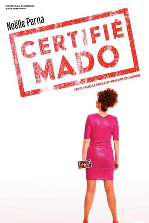 Постер: Noëlle Perna - Certifié Mado