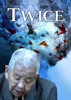 Постер: Twice: The Extraordinary Life of Tsutomu Yamaguchi