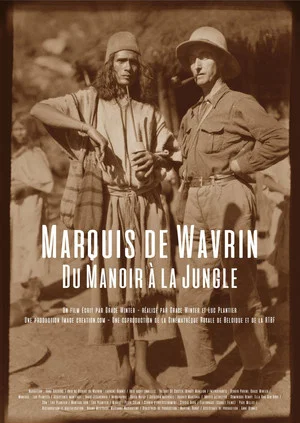 Постер: Marquis de Wavrin, from the Manor to the Jungle