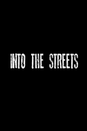 Постер: Into the Streets