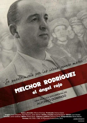 Постер: Melchor Rodríguez, el ángel rojo